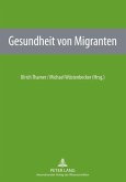 Gesundheit von Migranten (eBook, PDF)