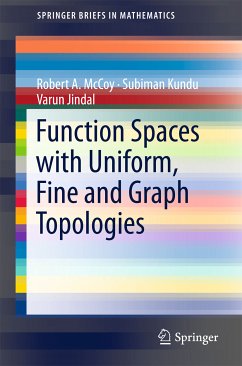 Function Spaces with Uniform, Fine and Graph Topologies (eBook, PDF) - McCoy, Robert A.; Kundu, Subiman; Jindal, Varun