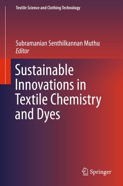 Sustainable Innovations in Textile Chemistry and Dyes (eBook, PDF)