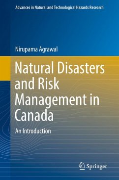 Natural Disasters and Risk Management in Canada (eBook, PDF) - Agrawal, Nirupama