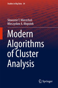 Modern Algorithms of Cluster Analysis (eBook, PDF) - Wierzchoń, Slawomir; Kłopotek, Mieczyslaw