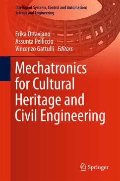 Mechatronics for Cultural Heritage and Civil Engineering (eBook, PDF)