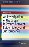 An Investigation of the Causal Inference between Epidemiology and Jurisprudence (eBook, PDF)