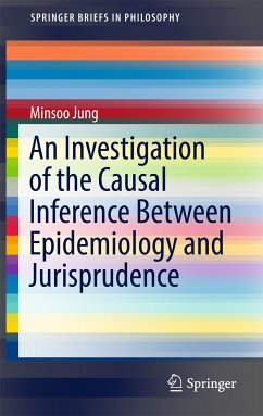 An Investigation of the Causal Inference between Epidemiology and Jurisprudence (eBook, PDF) - Jung, Minsoo