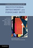 Cambridge Handbook of Institutional Investment and Fiduciary Duty (eBook, ePUB)