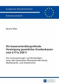 Die kassenartenuebergreifende Vereinigung gesetzlicher Krankenkassen nach 171a SGB V (eBook, ePUB)