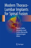 Modern Thoraco-Lumbar Implants for Spinal Fusion (eBook, PDF)