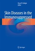 Skin Diseases in the Immunosuppressed (eBook, PDF)