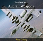 Handbook of Aircraft Weapons (eBook, PDF)