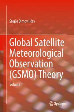 Global Satellite Meteorological Observation (GSMO) Theory (eBook, PDF) - Ilčev, Stojče Dimov
