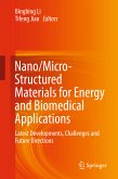 Nano/Micro-Structured Materials for Energy and Biomedical Applications (eBook, PDF)