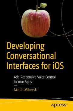 Developing Conversational Interfaces for iOS (eBook, PDF) - Mitrevski, Martin