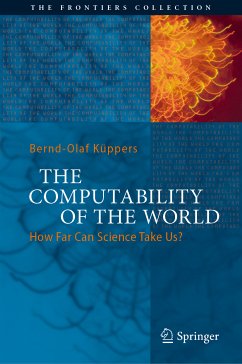 The Computability of the World (eBook, PDF) - Küppers, Bernd-Olaf