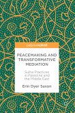 Peacemaking and Transformative Mediation (eBook, PDF)