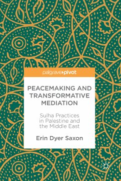 Peacemaking and Transformative Mediation (eBook, PDF) - Saxon, Erin Dyer