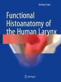 Functional Histoanatomy of the Human Larynx (eBook, PDF)