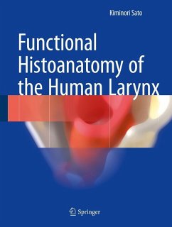 Functional Histoanatomy of the Human Larynx (eBook, PDF) - Sato, Kiminori