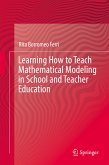 Learning How to Teach Mathematical Modeling in School and Teacher Education (eBook, PDF)