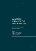 Managing Improvement in Healthcare (eBook, PDF)