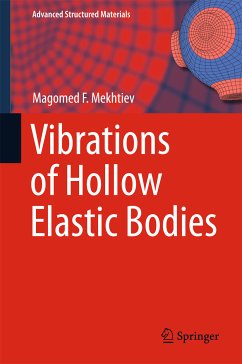 Vibrations of Hollow Elastic Bodies (eBook, PDF) - Mekhtiev, Magomed F.