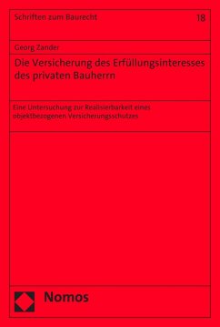 Die Versicherung des Erfüllungsinteresses des privaten Bauherrn (eBook, PDF) - Zander, Georg