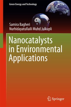 Nanocatalysts in Environmental Applications (eBook, PDF) - Bagheri, Samira; Muhd Julkapli, Nurhidayatullaili