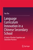 Language Curriculum Innovation in a Chinese Secondary School (eBook, PDF)