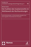 Die Funktion des Insolvenzrechts im Wettbewerb der Rechtsordnungen (eBook, PDF)