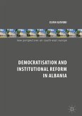 Democratisation and Institutional Reform in Albania (eBook, PDF)