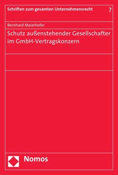 Schutz außenstehender Gesellschafter im GmbH-Vertragskonzern (eBook, PDF) - Maierhofer, Bernhard