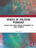 Spaces of Political Pedagogy (eBook, ePUB)