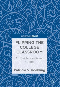 Flipping the College Classroom (eBook, PDF) - Roehling, Patricia V.
