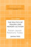 The Politics of Trauma and Memory Activism (eBook, PDF)