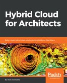 Hybrid Cloud for Architects (eBook, ePUB)