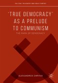 ‘True Democracy’ as a Prelude to Communism (eBook, PDF)