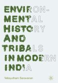 Environmental History and Tribals in Modern India (eBook, PDF)