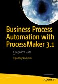 Business Process Automation with ProcessMaker 3.1 (eBook, PDF)