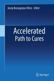 Accelerated Path to Cures (eBook, PDF)