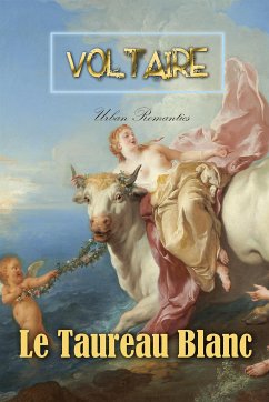 Le Taureau Blanc (eBook, ePUB) - Voltaire