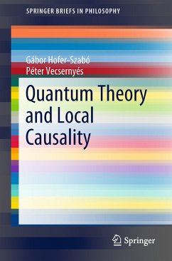 Quantum Theory and Local Causality (eBook, PDF) - Hofer-Szabó, Gábor; Vecsernyés, Péter
