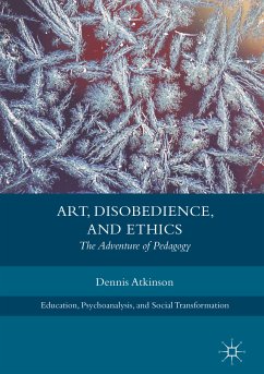 Art, Disobedience, and Ethics (eBook, PDF) - Atkinson, Dennis