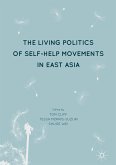 The Living Politics of Self-Help Movements in East Asia (eBook, PDF)