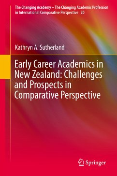 Early Career Academics in New Zealand: Challenges and Prospects in Comparative Perspective (eBook, PDF) - Sutherland, Kathryn A.