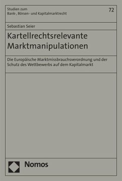 Kartellrechtsrelevante Marktmanipulationen (eBook, PDF) - Seier, Sebastian