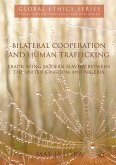 Bilateral Cooperation and Human Trafficking (eBook, PDF)