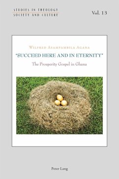 Succeed Here and in Eternity (eBook, ePUB) - Wilfred Asampambila Agana, Agana