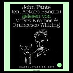 Ich, Arturo Bandini (MP3-Download) - Fante, John