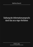 Staerkung des Informationsanspruchs durch das arca-nigra-Verfahren (eBook, PDF)