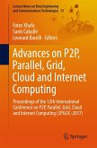 Advances on P2P, Parallel, Grid, Cloud and Internet Computing (eBook, PDF)