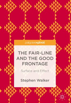 The Fair-Line and the Good Frontage (eBook, PDF) - Walker, Stephen